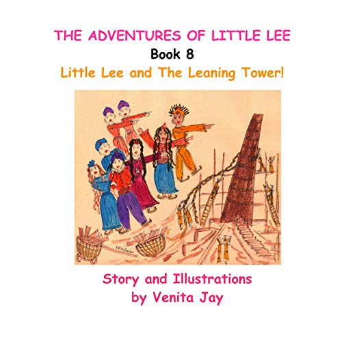 Little Lee and The Leaning Tower! (The Adventures of Little Lee)