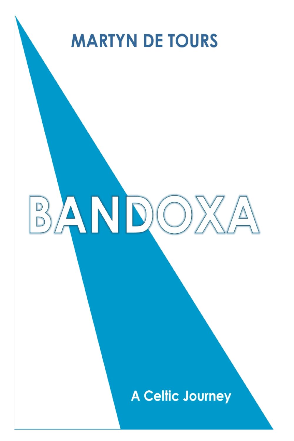 Bandoxa: A Celtic Journey