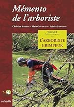 Download Mémento de l'arboriste : Volume 1, L'arboriste grimpeur PDF