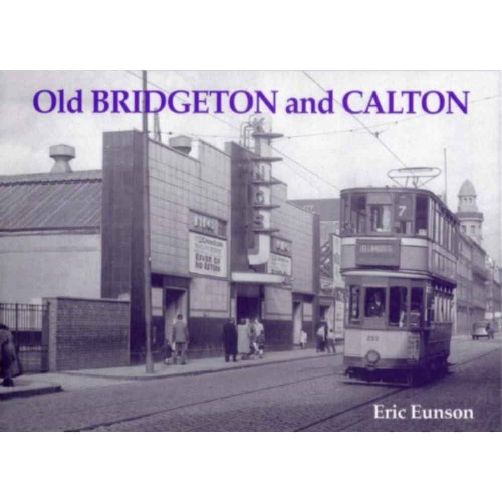 Old Bridgeton and Calton by Eric Eunson (Paperback Book)