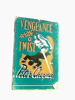 Vengeance with a twist and other stories