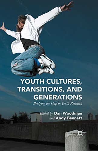 Youth Cultures, Transitions, and Generations: Bridging the Gap in Youth Research