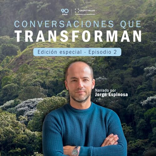 Ep 71 El Águila, Cafés, cultura y conservación del oso andino - Guardianes del territorio - Jorge Espinosa