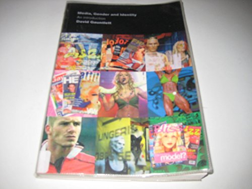 Media, Gender and Identity: An Introduction