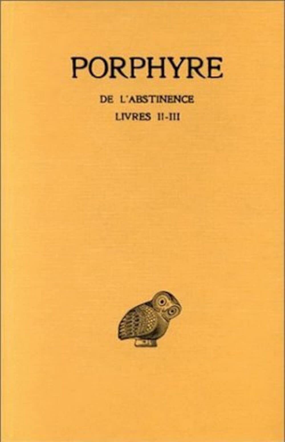 De l'Abstinence, tome 2, livres II-III