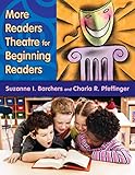 More Readers Theatre for Beginning Readers