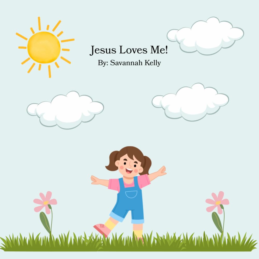 Jesus Loves Me!