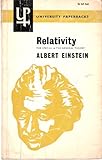  Relativity,the special and the general theory: A popular exposition (University paperbacks;no.10)