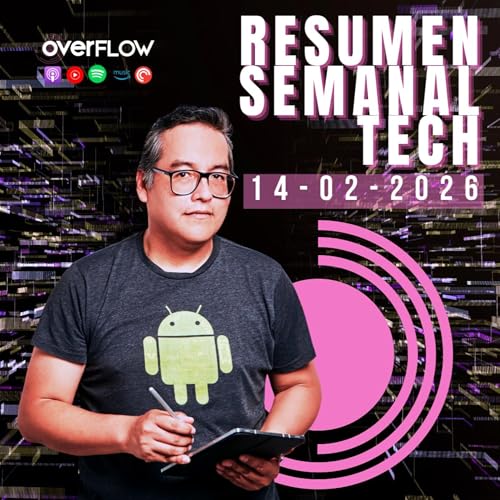 &iquest;Desbloqueamos LATAM GPT o bloqueamos las redes sociales a los menores? | OVERFLOW 140226