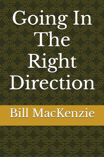 Going In The Right Direction