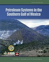 Petroleum Systems in the Southern Gulf of Mexico 0891813713 Book Cover