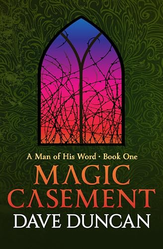 Magic Casement (A Man of His Word Book 1)