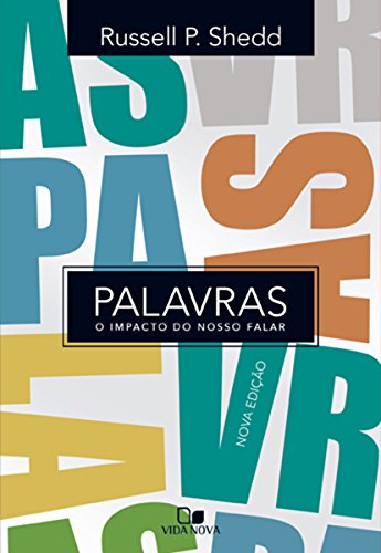 Palavras: o impacto do nosso falar – nova edição: