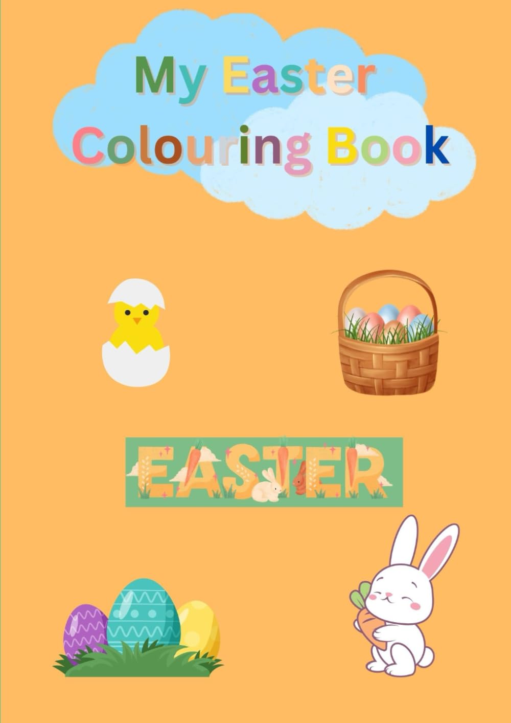 My Easter Colouring Book