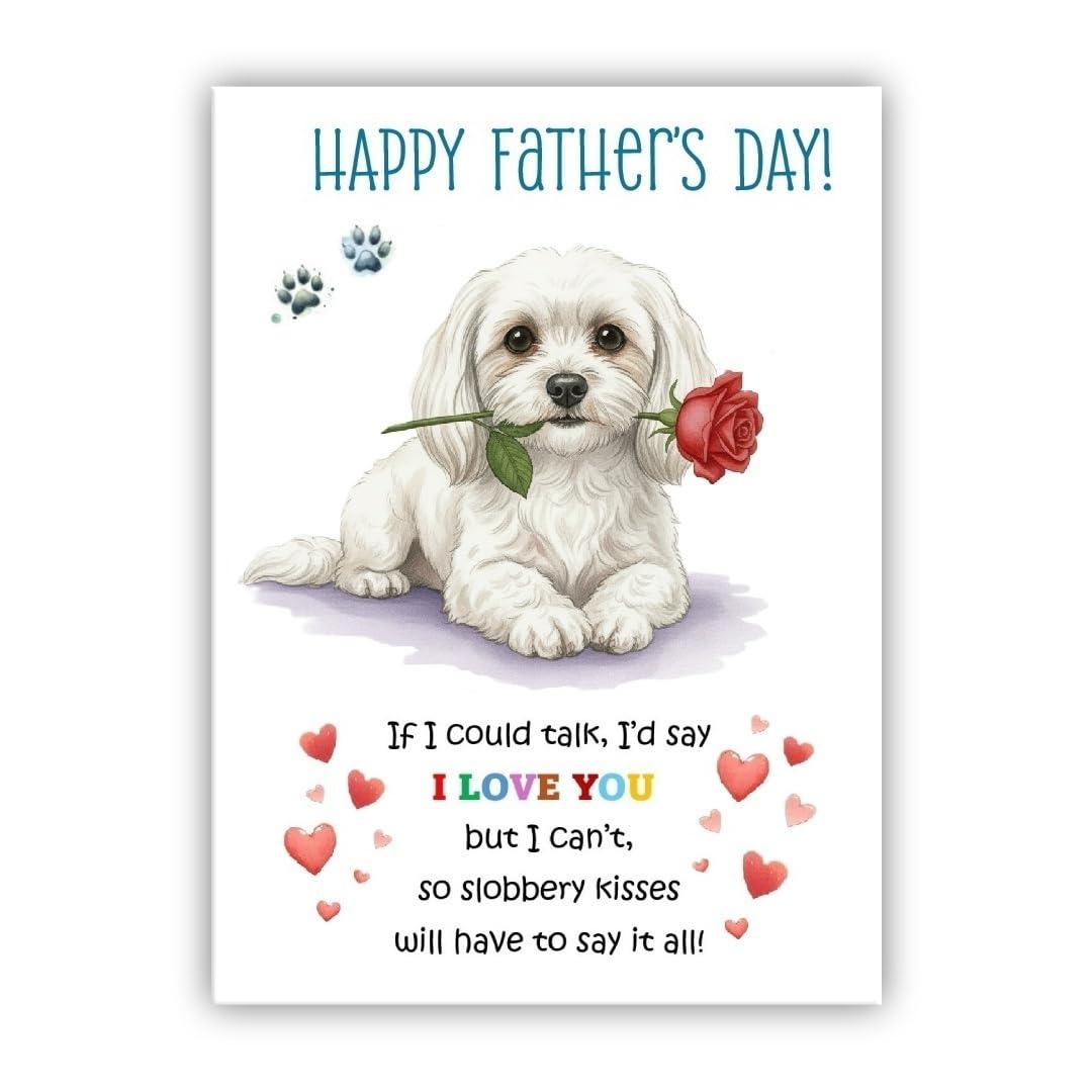 Father’s Day Card From the Dog. Multiple Breeds Available. Adorable Fathers Day Pet Card (• Maltese)