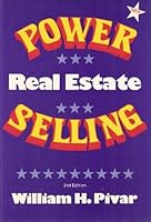 Power Real Estate Selling 0884621529 Book Cover
