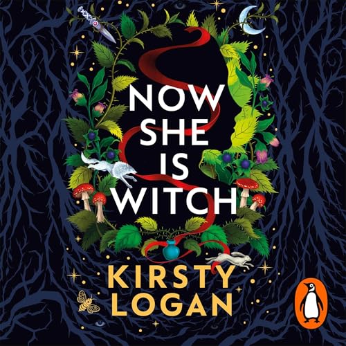 Now She Is Witch by Kirsty Logan episode artwork