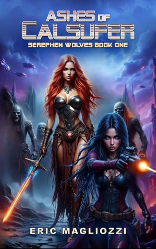 Ashes of Calsufer (Serephen Wolves Book 1)