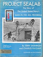Project Sealab: The Story of the United States Navy's Man-in-the-Sea Program B000Q9I8PE Book Cover