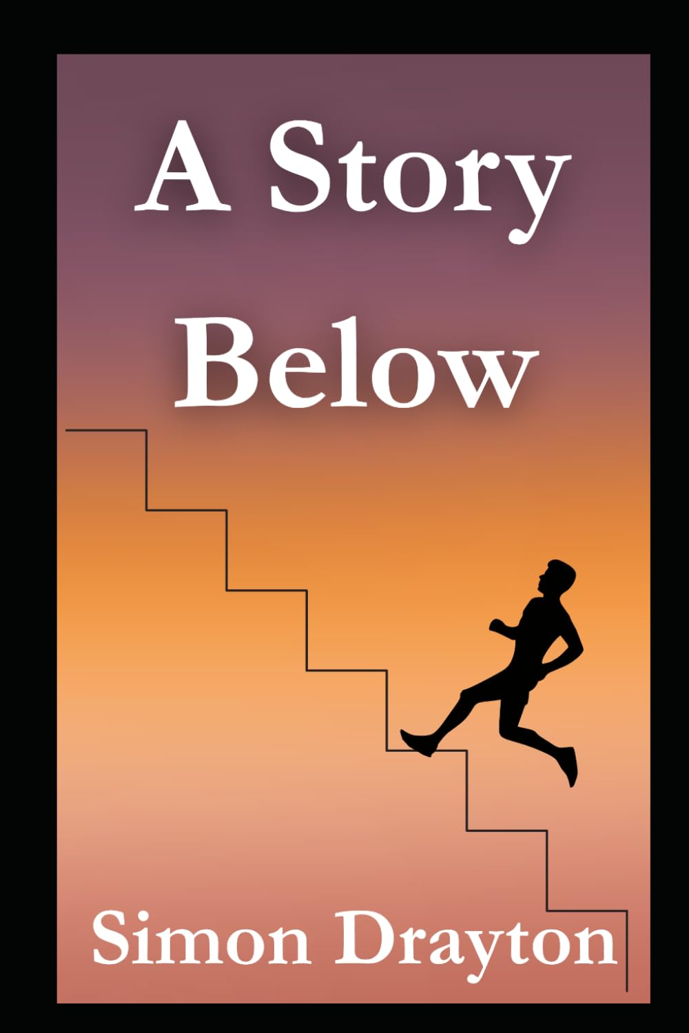 A Story Below (The Voyages of Simeon Carter and Peter Truman)