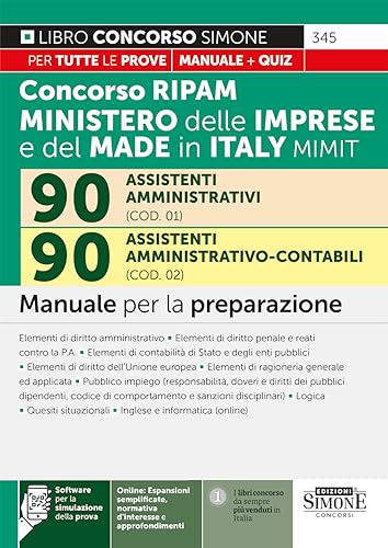 Concorso RIPAM posti Ministero delle Imprese e del Made in Italy MIMIT – 90 Assistenti Amministrativi (COD. 01) – 90 Assistenti Amministrativo-contabili (COD. 02) – Manuale per la preparazione