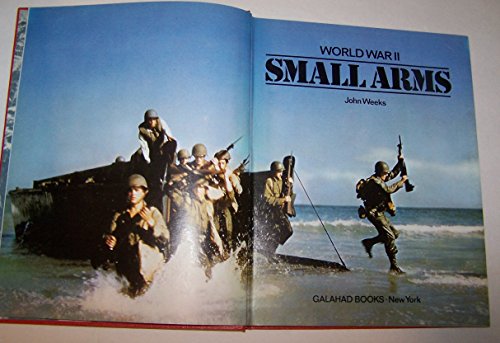 World War II Small Arms 0883654032 Book Cover