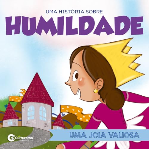 Uma história sobre humildade – A lição mais valiosa