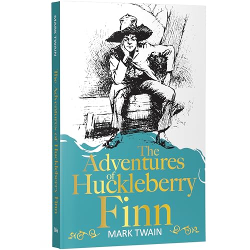 Image of The Adventures of Huckleberry Finn | Adventure Children's Classic for Boys and Girls | Unabridged & Complete (320 Pages) | Paperback Edition with ... for Readers of All Ages (Classic Novels)