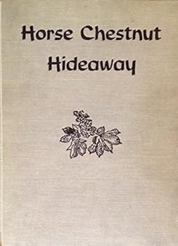Hardcover Horse Chestnut Hideaway Book