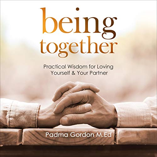 Being Together by Padma Gordon episode artwork
