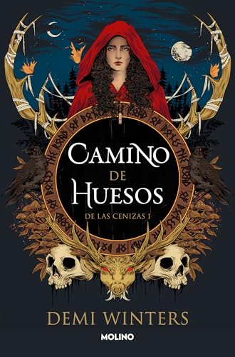 Camino de huesos / The Road of Bones (DE LAS CENIZAS) (Spanish Edition)