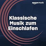  Klassik zum Einschlafen