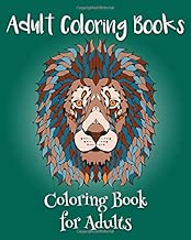 Adult Coloring Books: Coloring Book for Adults (Volume) (Volume 1)