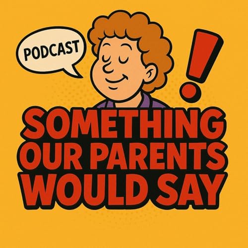 Something Our Parents Would Say Over A Barrel Podcast Por arte de portada