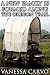 A New Family Is Formed Along The Oregon Trail (Christian Western Wagon Train Romance)