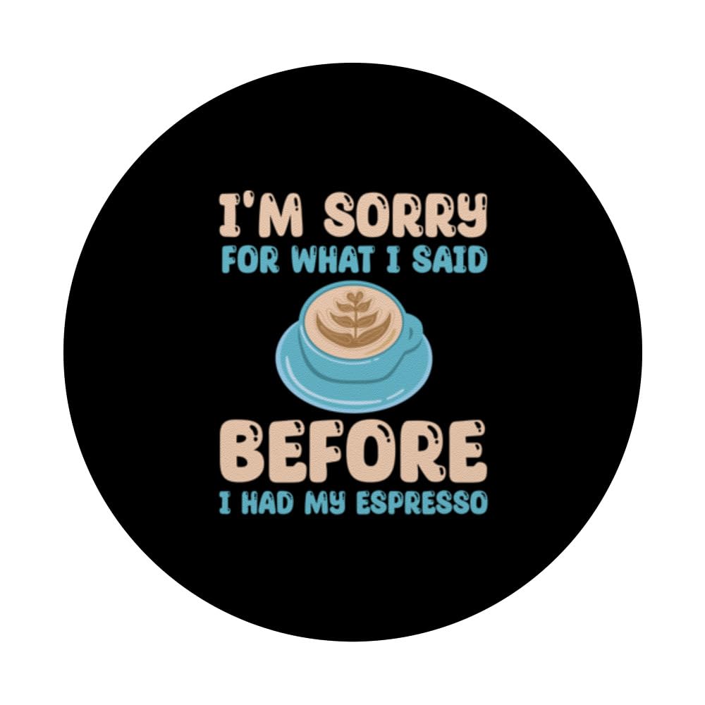 Funny Espresso Fellow Outfit Love Drinking Coffee PopSockets Swappable PopGrip, Black - Image 3