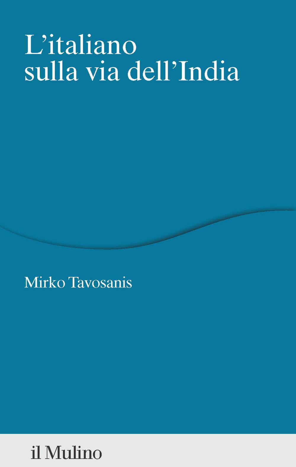 L'italiano Sulla Via Dell'india - 4