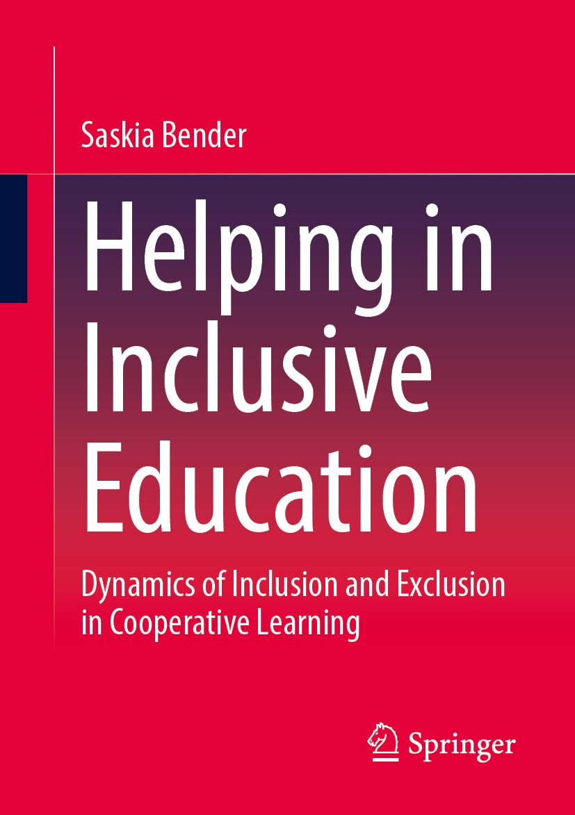 Helping in Inclusive Education: Dynamics of Inclusion and Exclusion in Cooperative Learning