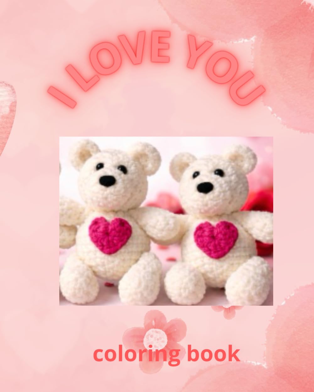 I LOVE YOU coloring book