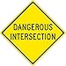 DANGEROUS INTERSECTION, 24X24, .080 HIP REF ALUM