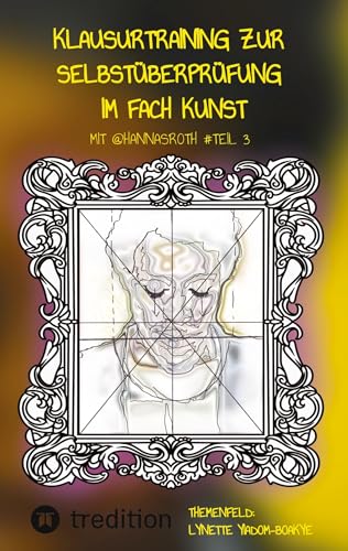 Klausurtraining zur Selbstueberpruefung im Fach Kunst mit @hannasroth #Teil 3: Themenfeld: Lynette Yiadom-Boakye