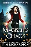 Magisches Chaos (Die Hexen von Hollow Cove 23)