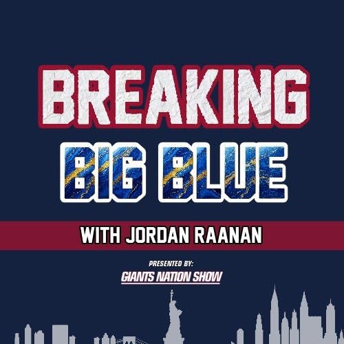 Giants 2026 Draft + Jon Feliciano Interview (Francis Mauigoa Trainer) | Breaking Big Blue w/ Jordan Raanan