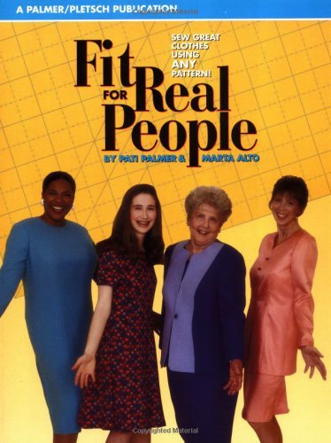Fit for Real People: Sew Great Clothes Using Any Pattern Paperback – September 1, 2002
