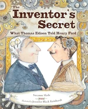 Book cover The Inventor's Secret: What Thomas Edison Told Henry Ford