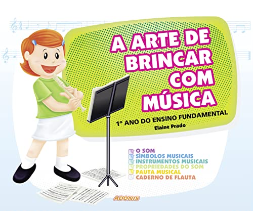 A arte de brincar com música – 1: