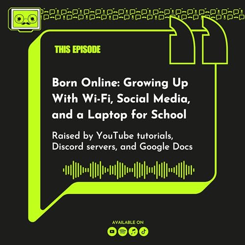 156 - Born Online: Growing Up With Wi-Fi, Social Media, and a Laptop for School