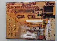 The Arthingworth Collection: Important English Furnitujre, Country Life Paintings & Decorations Dec. 12, 1996 B001VKH0TC Book Cover