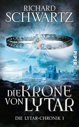 Die Krone von Lytar (Die...