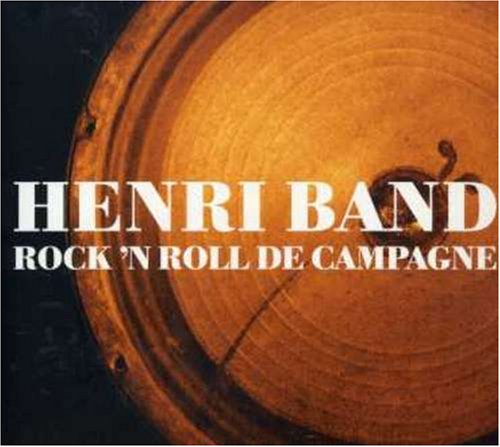 Rock'N Roll De Campagne [Audio CD] Henri Band